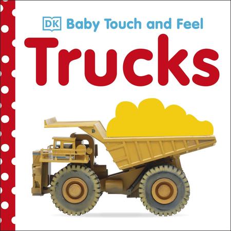 Baby Touch and Feel Trucks