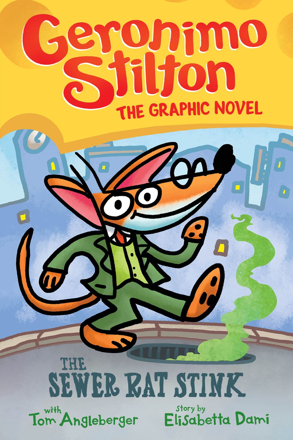 The Sewer Rat Stink: A Graphic Novel (Geronimo Stilton #1) 