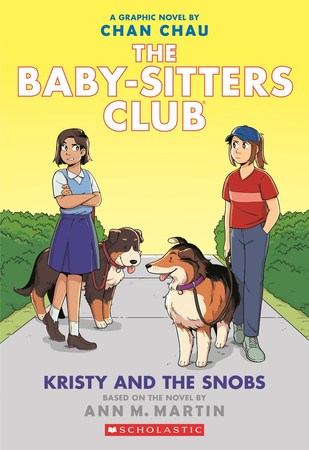Kristy and the Snobs: A Graphic Novel (The Baby-sitters Club #10)