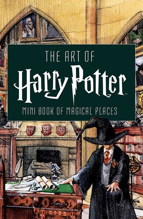 The Art of Harry Potter (Mini Book) : Mini Book of Magical Places 